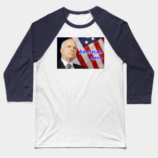 John McCain American Hero Baseball T-Shirt